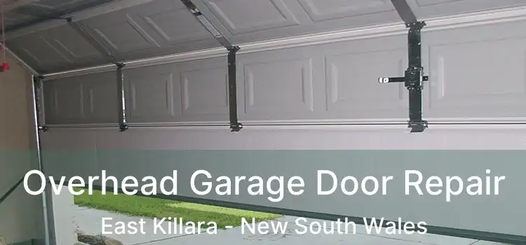 Overhead Garage Door Repair East Killara - New South Wales