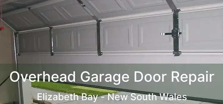 Overhead Garage Door Repair Elizabeth Bay - New South Wales