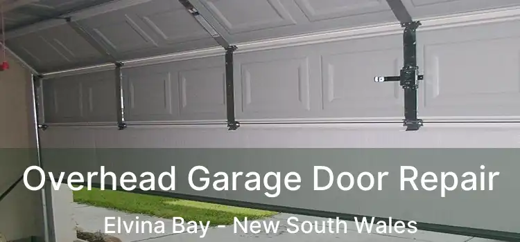 Overhead Garage Door Repair Elvina Bay - New South Wales