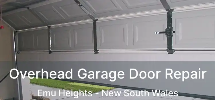 Overhead Garage Door Repair Emu Heights - New South Wales