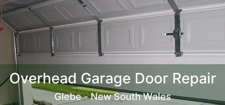 Overhead Garage Door Repair Glebe - New South Wales