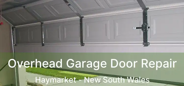 Overhead Garage Door Repair Haymarket - New South Wales