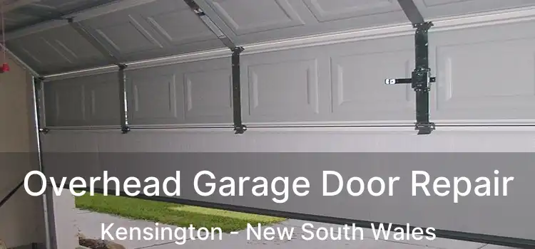Overhead Garage Door Repair Kensington - New South Wales