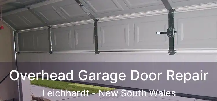 Overhead Garage Door Repair Leichhardt - New South Wales