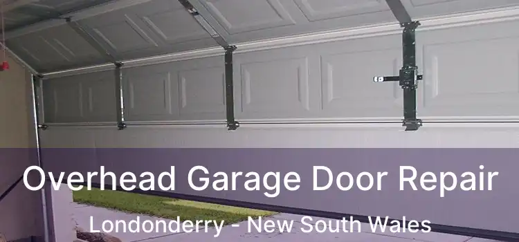 Overhead Garage Door Repair Londonderry - New South Wales