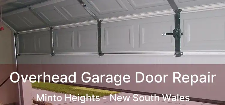 Overhead Garage Door Repair Minto Heights - New South Wales