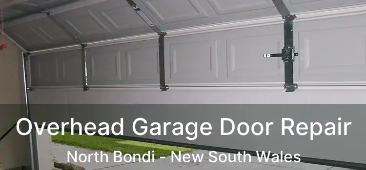 Overhead Garage Door Repair North Bondi - New South Wales
