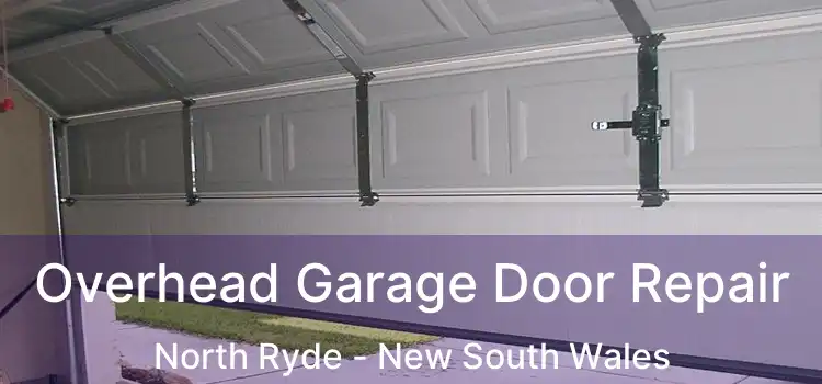 Overhead Garage Door Repair North Ryde - New South Wales