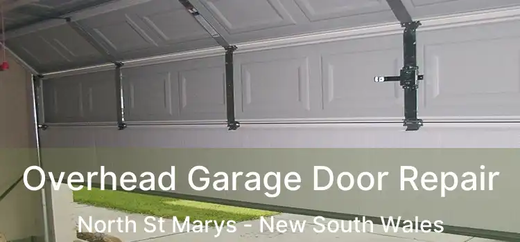 Overhead Garage Door Repair North St Marys - New South Wales