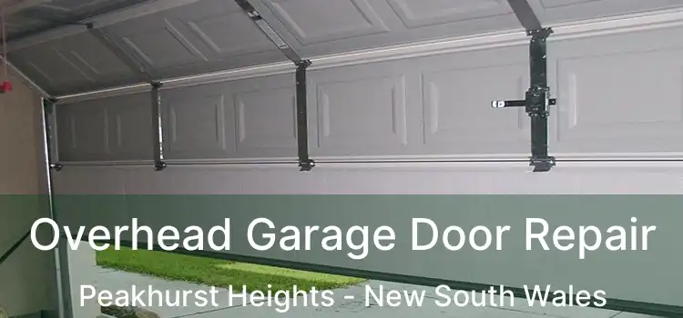 Overhead Garage Door Repair Peakhurst Heights - New South Wales
