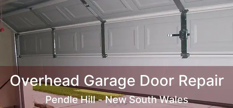 Overhead Garage Door Repair Pendle Hill - New South Wales