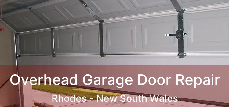 Overhead Garage Door Repair Rhodes - New South Wales