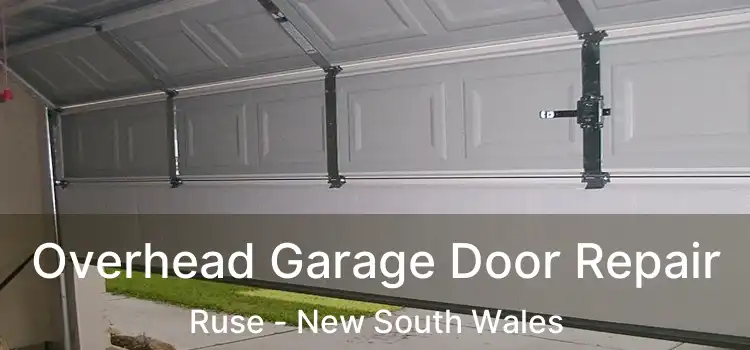 Overhead Garage Door Repair Ruse - New South Wales