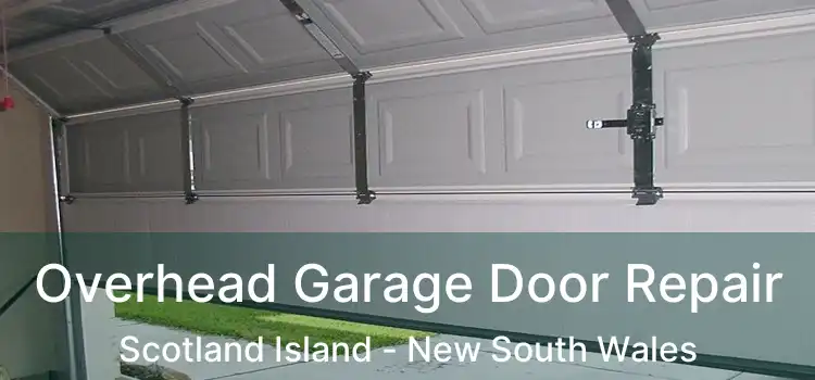 Overhead Garage Door Repair Scotland Island - New South Wales