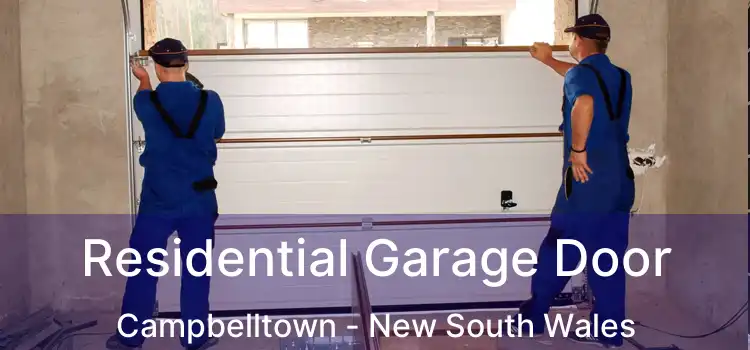 Residential Garage Door Campbelltown - New South Wales