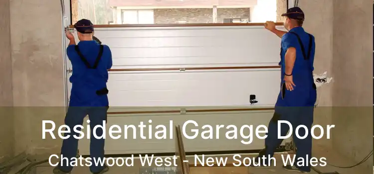Residential Garage Door Chatswood West - New South Wales