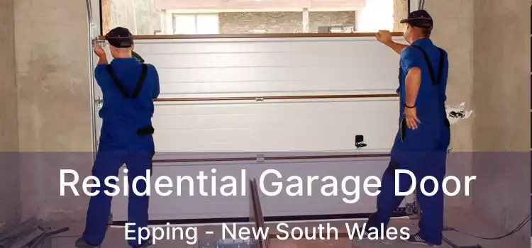 Residential Garage Door Epping - New South Wales