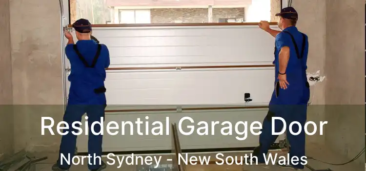Residential Garage Door North Sydney - New South Wales