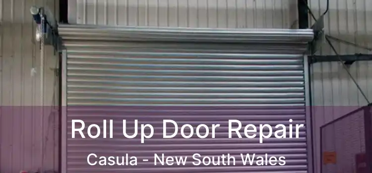 Roll Up Door Repair Casula - New South Wales