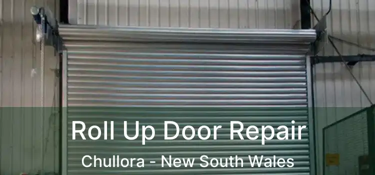 Roll Up Door Repair Chullora - New South Wales
