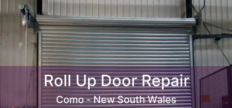 Roll Up Door Repair Como - New South Wales
