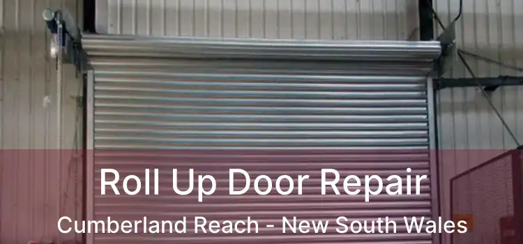 Roll Up Door Repair Cumberland Reach - New South Wales