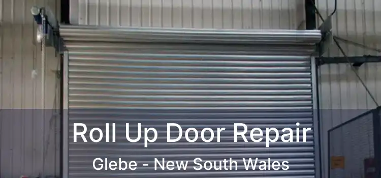 Roll Up Door Repair Glebe - New South Wales