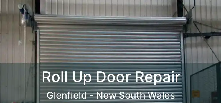 Roll Up Door Repair Glenfield - New South Wales