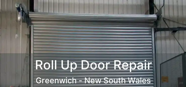 Roll Up Door Repair Greenwich - New South Wales