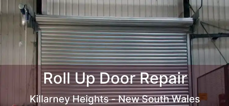 Roll Up Door Repair Killarney Heights - New South Wales