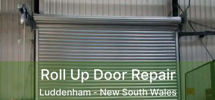 Roll Up Door Repair Luddenham - New South Wales