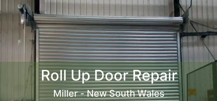 Roll Up Door Repair Miller - New South Wales