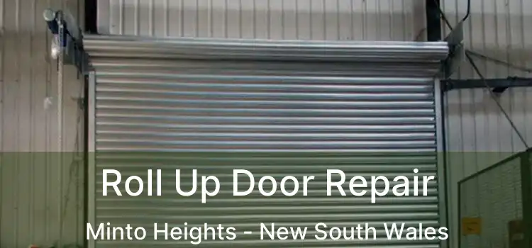 Roll Up Door Repair Minto Heights - New South Wales