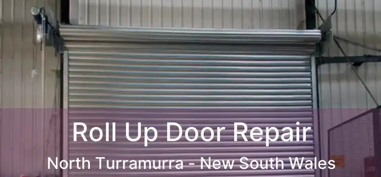 Roll Up Door Repair North Turramurra - New South Wales