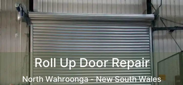 Roll Up Door Repair North Wahroonga - New South Wales