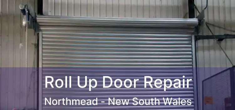 Roll Up Door Repair Northmead - New South Wales