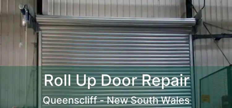 Roll Up Door Repair Queenscliff - New South Wales