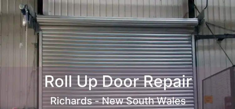 Roll Up Door Repair Richards - New South Wales
