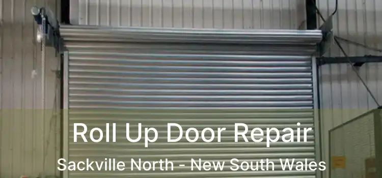 Roll Up Door Repair Sackville North - New South Wales