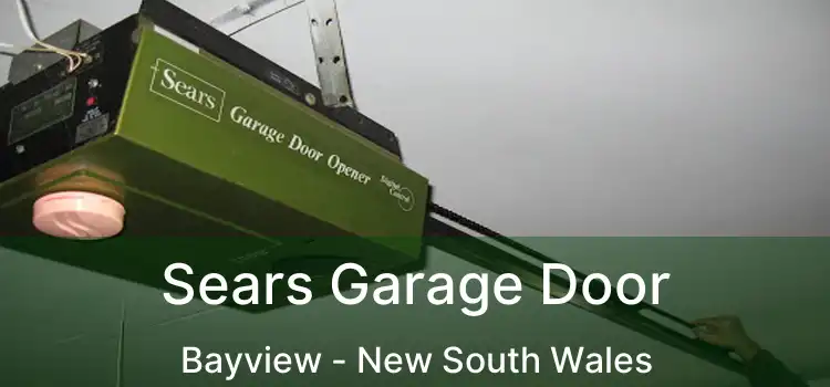Sears Garage Door Bayview - New South Wales