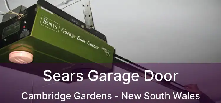 Sears Garage Door Cambridge Gardens - New South Wales