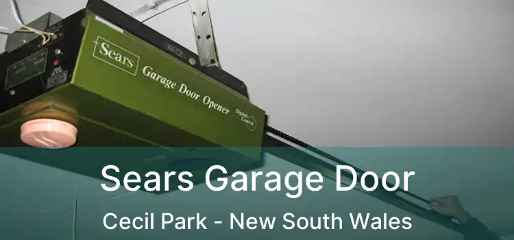 Sears Garage Door Cecil Park - New South Wales