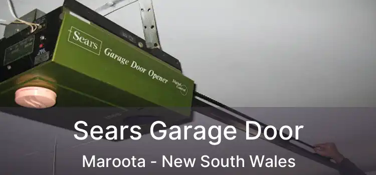 Sears Garage Door Maroota - New South Wales