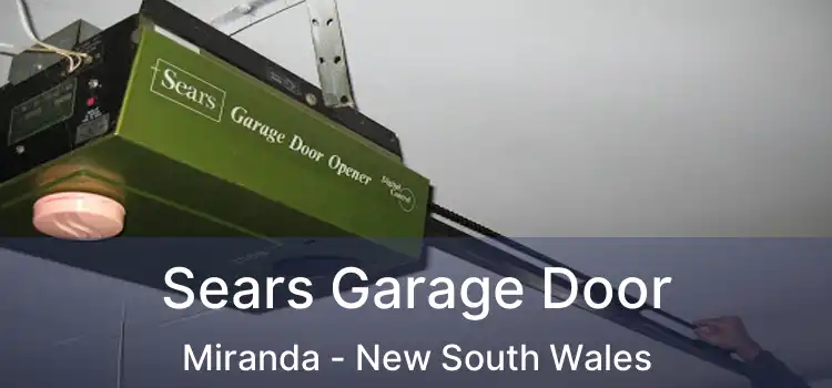 Sears Garage Door Miranda - New South Wales