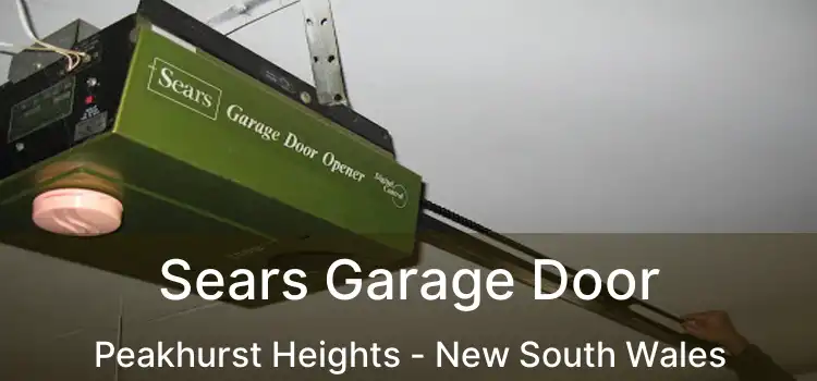 Sears Garage Door Peakhurst Heights - New South Wales