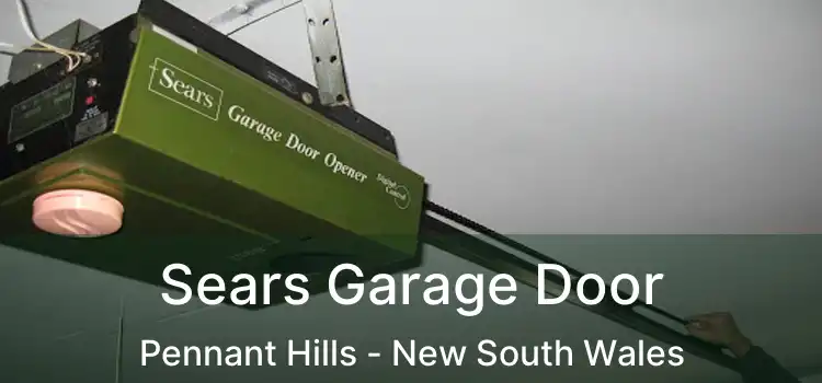 Sears Garage Door Pennant Hills - New South Wales