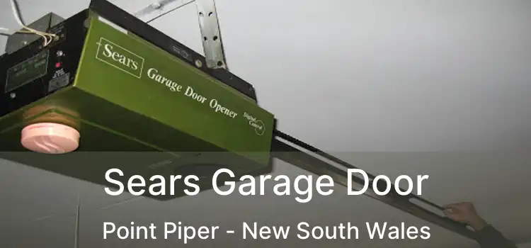 Sears Garage Door Point Piper - New South Wales