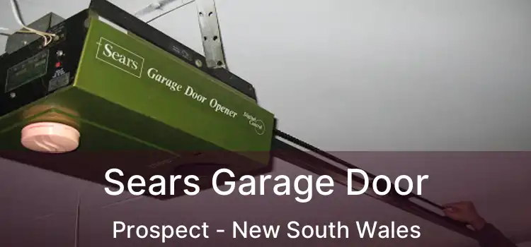 Sears Garage Door Prospect - New South Wales