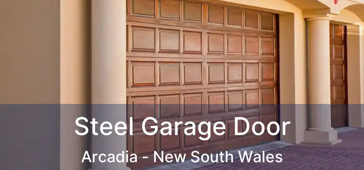 Steel Garage Door Arcadia - New South Wales