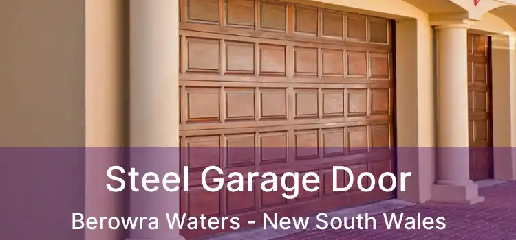 Steel Garage Door Berowra Waters - New South Wales